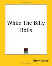 Cover of: While The Billy Boils by Henry Lawson