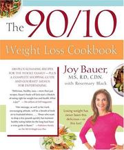 Cover of: The 90/10 Weight Loss Cookbook by Joy Bauer, Rosemary Black