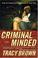 Cover of: Criminal Minded