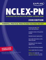 Cover of: Kaplan NCLEX-PN Exam, 2008 Edition: Strategies for the Practical Nursing Licensing Exam (Kaplan NCLEX-PN Exam)