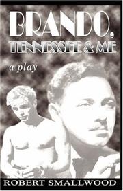 Cover of: Brando, Tennessee & Me: A Play