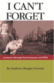 Cover of: I Can't Forget by Gudrun (Koppe) Everett
