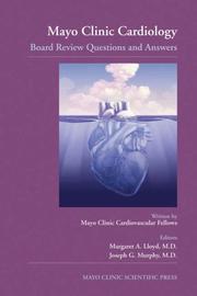 Mayo Clinic cardiology : board review questions and answers