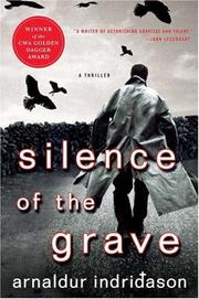 Cover of: Silence of the Grave: A Thriller (Reykjavik Thriller)