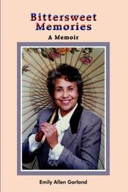 Cover of: Bittersweet Memories | Emily Allen Garland