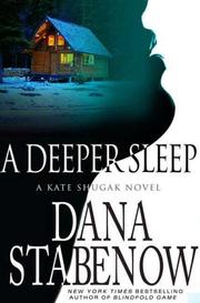 Cover of: A Deeper Sleep: A Kate Shugak Novel (Kate Shugak Novels)