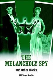 Cover of: THE MELANCHOLY SPY