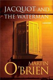 Jacquot and the waterman by O'Brien, Martin., Martin O'Brien