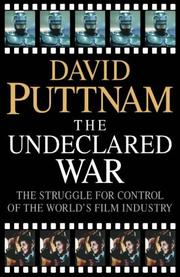 The Undeclared War by David Puttnam