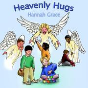 Cover of: Heavenly Hugs by Hannah Grace