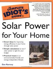 Complete idiot's guide to solar power for your home by Dan Ramsey, David Hughes