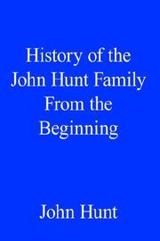 Cover of: History of the John Hunt Family From the Beginning
