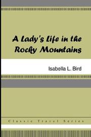 Cover of: A Lady's Life in the Rocky Mountains