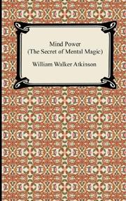 Cover of: Mind Power: The Secret of Mental Magic