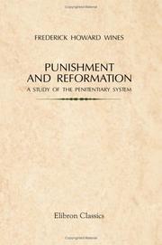 Punishment and reformation by Frederick Howard Wines