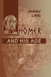 Homer and His Age by Andrew Lang
