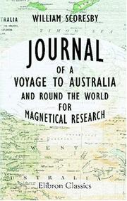 Cover of: Journal of a Voyage to Australia and round the World, for Magnetical Research