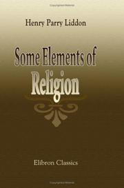 Cover of: Some Elements of Religion by Henry Parry Liddon