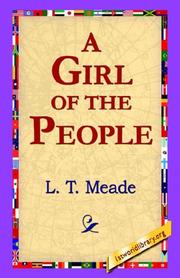 A Girl of the People by L. T. Meade