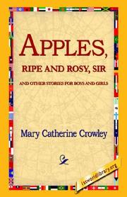 Cover of: Apples, Ripe And Rosy, Sir
