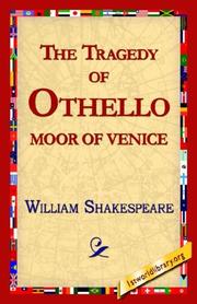 Cover of: The Tragedy of Othello, Moor of Venice by William Shakespeare