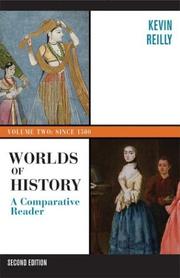 Cover of: Worlds of History: A Comparative Reader, Volume Two: Since 1400