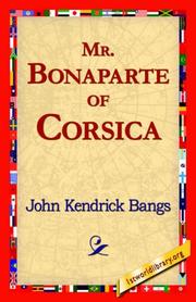 Mr. Bonaparte of Corsica by John Kendrick Bangs