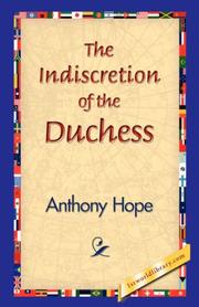 The Indiscretion of the Duchess by Anthony Hope