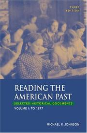 Cover of: Reading the American Past, Volume I: To 1877: Selected Historical Documents