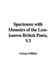 Cover of: Specimens with Memoirs of the Less-Known British Poets, V3