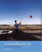 Cover of: Convergences: message, method, medium