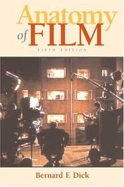 Cover of: Anatomy of Film by Bernard F. Dick