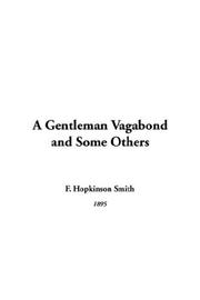 Cover of: A Gentleman Vagabond and Some Others by Francis Hopkinson Smith