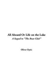 Cover of: All Aboard or Life on the Lake