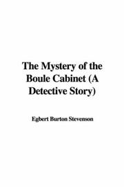 Cover of: The Mystery of the Boule Cabinet | Egbert Burton Stevenson