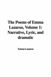 Cover of: The Poems of Emma Lazarus, Volume 1: Narrative, Lyric, and dramatic