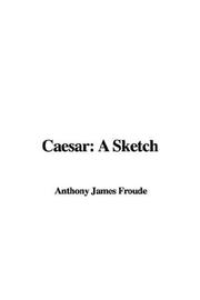 Cover of: Caesar: A Sketch