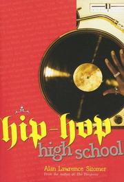 Hip-Hop High School by Alan Lawrence Sitomer