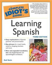 Complete idiot's guide to learning Spanish by Gail Stein
