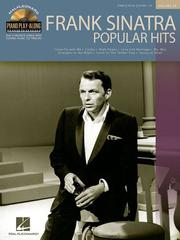 Cover of: Frank Sinatra - Popular Hits: Piano Play-Along Volume 44 (Hal Leonard Piano Play-Along)