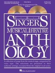 Cover of: Singer's Musical Theatre Anthology - Volume 4: Soprano Book/2 CDs Pack (Singers Musical Theater Anthology)