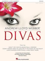 Cover of: Andrew Lloyd Webber: Divas (Easy Piano)