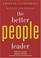 Cover of: Better People Leader, The
