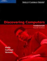 Cover of: Discovering Computers by Gary B. Shelly, Thomas J. Cashman, Misty E. Vermaat