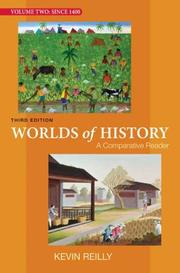 Cover of: Worlds of History Volume Two: A Comparative Reader: Since 1400