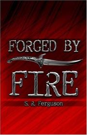 Cover of: Forged by Fire | S.R. Ferguson