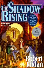 Cover of: The Shadow Rising: The Wheel of Time, Book 4