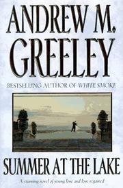 Cover of: Summer at the lake by Andrew M. Greeley
