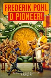 Cover of: O pioneer! by Frederik Pohl