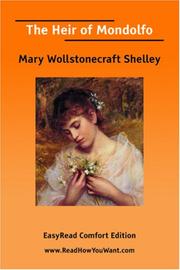 Cover of: The Heir of Mondolfo [EasyRead Comfort Edition] by Mary Wollstonecraft Shelley